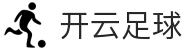 开云足球-开云(中国)官方网站-KaiyunFootBall